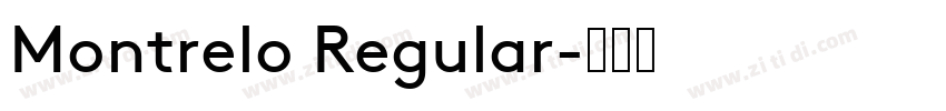 Montrelo Regular字体转换